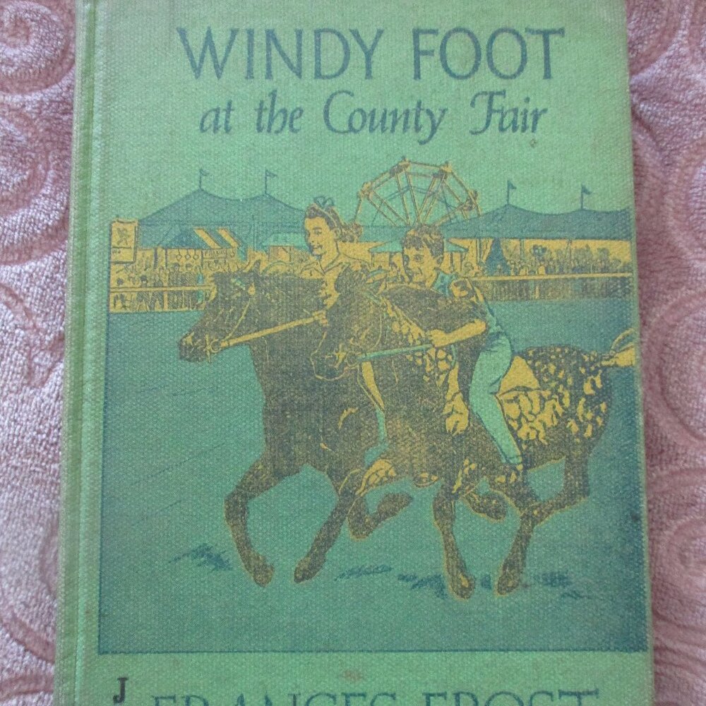 Windy Foot at the County Fair - first printing 1947